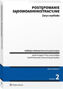 Postępowanie sądowoadministracyjne Zarys wykładu Polish bookstore
