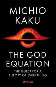 The God Equation 
The Quest for a Theory of Everything Polish bookstore