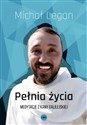 Pełnia życia Medytacje z Kany Galilejskiej polish books in canada