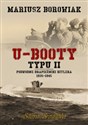 U-Booty typu II Podwodne drapieżniki Hitlera 1935-1945  Canada Bookstore