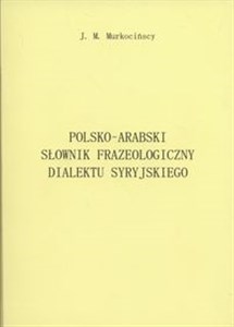 Polsko-arabski słownik frazeologiczny dialektu syryjskiego in polish