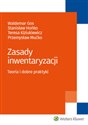 Zasady inwentaryzacji Teoria i dobre praktyki polish books in canada