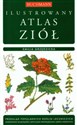 Ilustrowany atlas ziół  