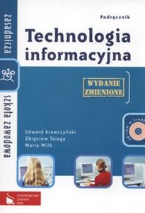 Technologia informacyjna Podręcznik z płytą CD Zasadnicza szkoła zawodowa  