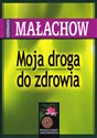 Moja droga do zdrowia Polish bookstore