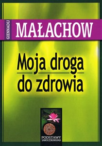 Moja droga do zdrowia Polish bookstore