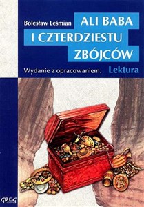 Ali Baba i czterdziestu zbójców Wydanie z opracowaniem  