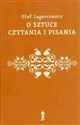 O sztuce czytania i pisania 