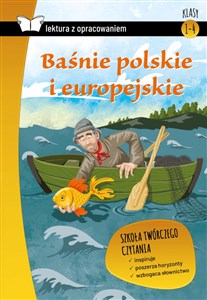 Baśnie polskie i europejskie Lektura z opracowaniem Klasa 4-6 