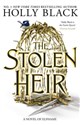 The Stolen Heir A Novel of Elfhame  