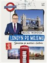 Londyn po mojemu Spacerem po mieście i historii buy polish books in Usa