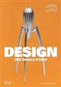 Design The Whole Story - Elizabeth Wilhide, Jonathan Glancey polish usa