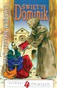 Święty Dominik. Ścieżki Świętych polish usa