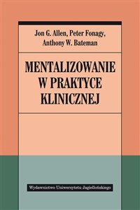 Mentalizowanie w praktyce klinicznej chicago polish bookstore