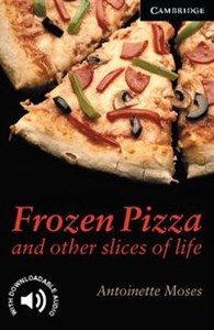 Frozen Pizza and Other Slices of Life Level 6 - Polish Bookstore USA