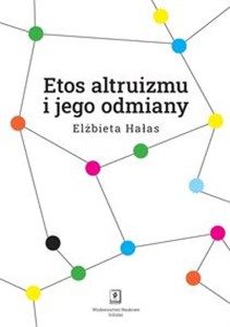 Etos altruizmu i jego odmiany  polish books in canada