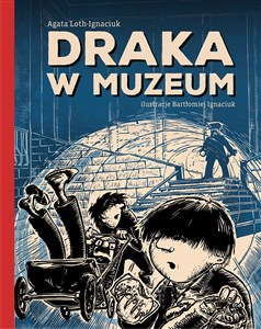 Draka w Muzeum 