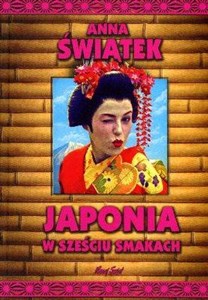 Japonia w sześciu smakach Canada Bookstore