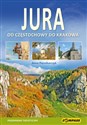 Jura Od Częstochowy do Krakowa Przewodnik turystyczny Polish Books Canada