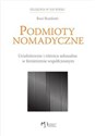 Podmioty nomadyczne Ucieleśnienie i różnica seksualna w feminizmie współczesnym in polish