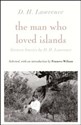 The Man Who Loved Islands Sixteen Stories by D.H. Lawrence  