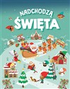 Nadchodzą święta - Opracowanie Zbiorowe