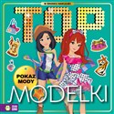 Top Modelki Pokaz mody - Opracowanie Zbiorowe