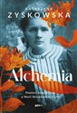 Alchemia Powieść biograficzna o Marii Skłodowskiej-Curie online polish bookstore
