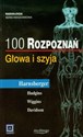 100 rozpoznań Głowa i szyja books in polish