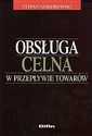 Obsługa celna w przepływie towarów - Polish Bookstore USA