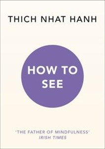 How to See  