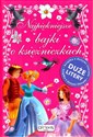 Najpiękniejsze bajki o księżniczkach duże litery bookstore