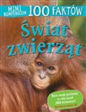 Mini kompendium 100 faktów. Świat zwierząt Polish bookstore