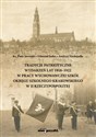 Tradycje patriotyczne wydarzeń lat 1918-1922 w pracy wychowawczej szkół Okręgu Szkolnego Krakowskiego  - 