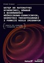 Wstęp do matematyki dyskretnej, równań i nierówności różniczkowo-funkcyjnych, geometrii trójwymiarowej i funkcji wielu zmiennych. Zadania dla studentów i kandydatów na studia to buy in USA