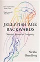 Jellyfish Age Backwards - Nicklas Brendborg