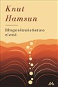 Błogosławieństwo ziemi - Knut Hamsun