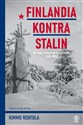 Finlandia kontra Stalin Od wojny zimowej do zimnej wojny, 1939‒1950 - Kimmo Rentola polish usa