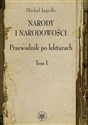 Narody i narodowości Przewodnik po lekturach Tom 1 Polish bookstore