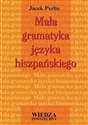 Mała gramatyka języka hiszpańskiego Polish Books Canada