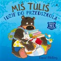 Miś Tuliś idzie do przedszkola 