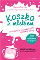 Kaszka z mlekiem Zwykłej matki zabawne wzloty i gwałtowne upadki. books in polish