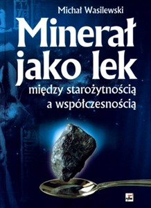 Minerał jako lek Między starożytnością a współczesnością polish usa