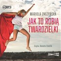 [Audiobook] Jak to robią twardzielki - Mariola Zaczyńska