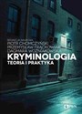 Kryminologia Teoria i praktyka  in polish