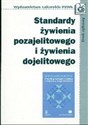 Standardy żywienia pozajelitowego i żywienia dojelitowego  