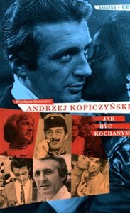 Andrzej Kopiczyński Jak być kochanym z płytą CD in polish