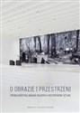 O obrazie i przestrzeni Problematyka badań młodych historyków sztuki Bookshop