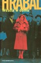Wesela w domu - Bohumił Hrabal Canada Bookstore