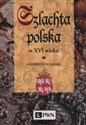 Szlachta Polska w XVI wieku buy polish books in Usa